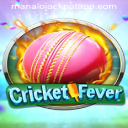 Experience the Thrill of CricketFever with MANALO JACKPOT