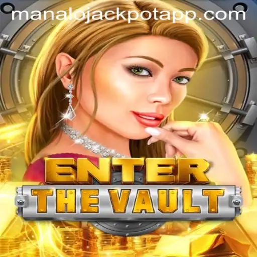EntertheVault: Explore the Thrilling World of MANALO JACKPOT