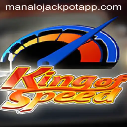 KingofSpeed: Race Your Way to the MANALO JACKPOT