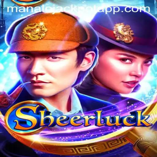 Discover the Excitement of Sheerluck: Unravel the Mystery and MANALO JACKPOT